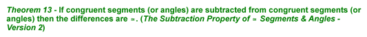 Theorem 13 - The Subtraction Property of Congrunet Angles & Angles (Version 1)